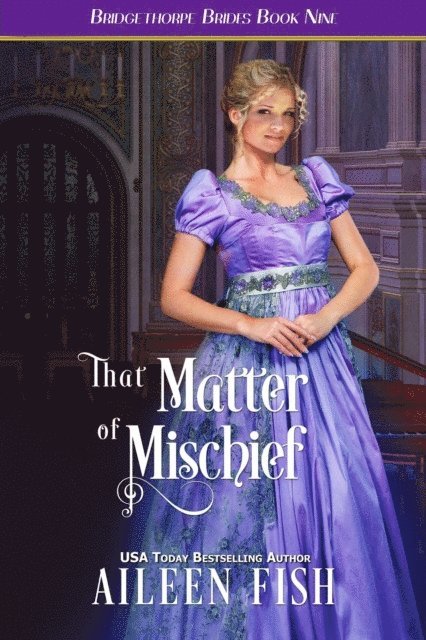 Aileen Fish - That Matter of Mischief, E-bok