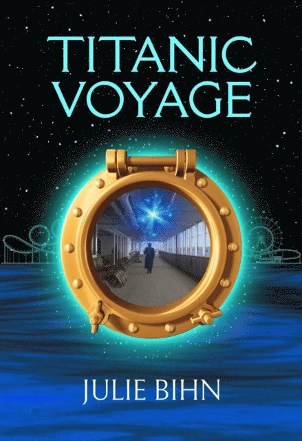 Julie Bihn - Titanic Voyage, E-bok