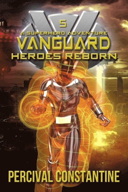 Percival Constantine - Vanguard: Heroes Reborn, E-bok