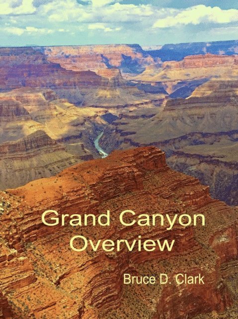 Bruce D. Clark - Grand Canyon Overview, E-bok. Tillgänglighet: Lägg i varukorg