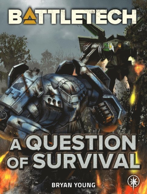 Bryan Young - BattleTech: A Question of Survival, E-bok