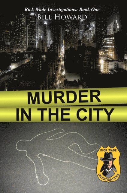 Bill Howard, Bradley S. Cobb - Murder in the City, E-bok