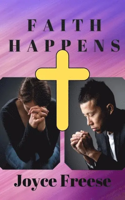 Joyce Freese - Faith Happens, E-bok. Tillgänglighet: Lägg i varukorg