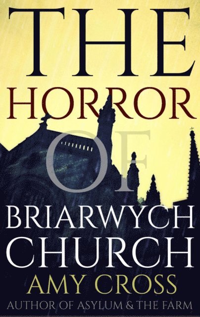 Amy Cross - Horror of Briarwych Church, E-bok
