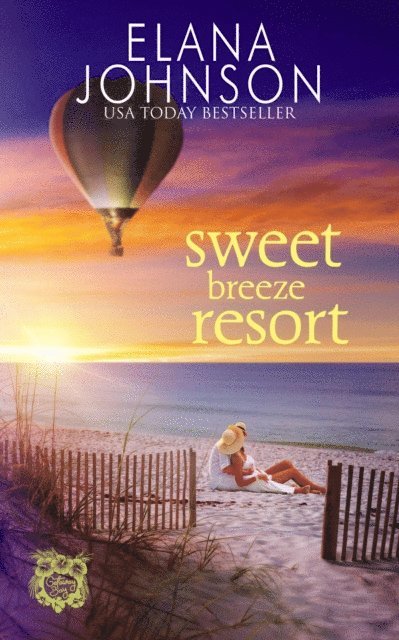 Elana Johnson - Sweet Breeze Resort, E-bok