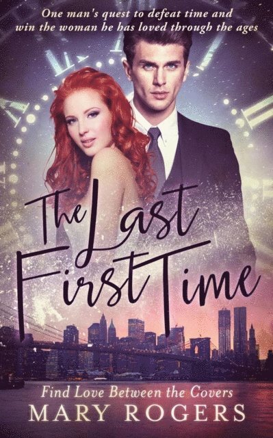 Mary Rogers - Last First Time, E-bok