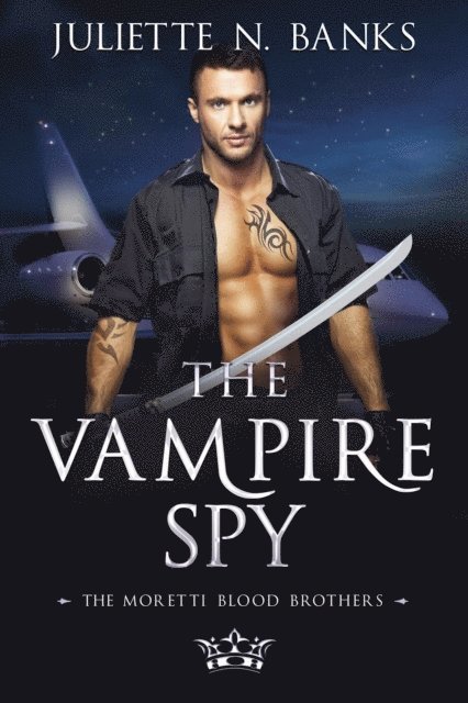 Juliette N Banks - Vampire Spy, E-bok
