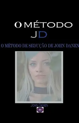 John Danen - O método JD, Häftad. Tillgänglighet: Lägg i varukorg