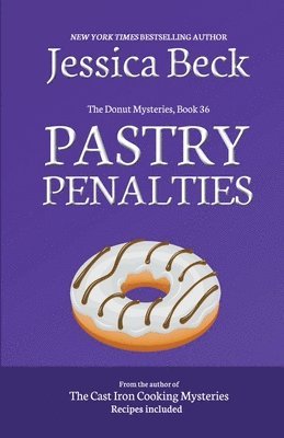 Jessica Beck - Pastry Penalties, Häftad