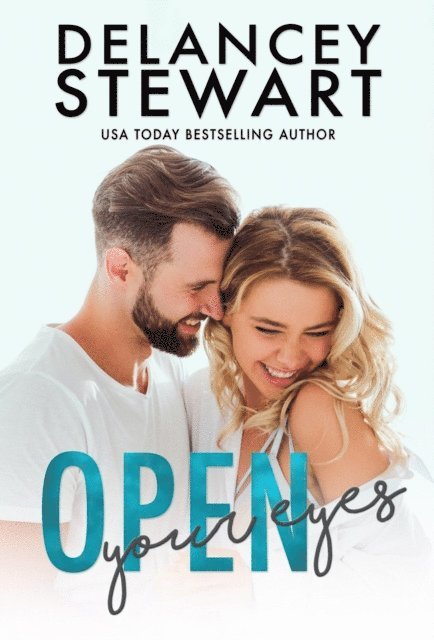 Delancey Stewart - Open Your Eyes, E-bok