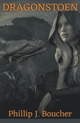 Phillip J Boucher - Dragonstoen, Häftad. Tillgänglighet: Lägg i varukorg