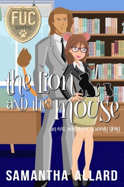 Samantha Allard - Lion and the Mouse, E-bok