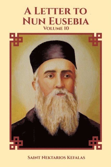 Nun Christina, Anna Skoubourdis, St Nektarios Kefalas - Letter to Nun Eusebia, E-bok