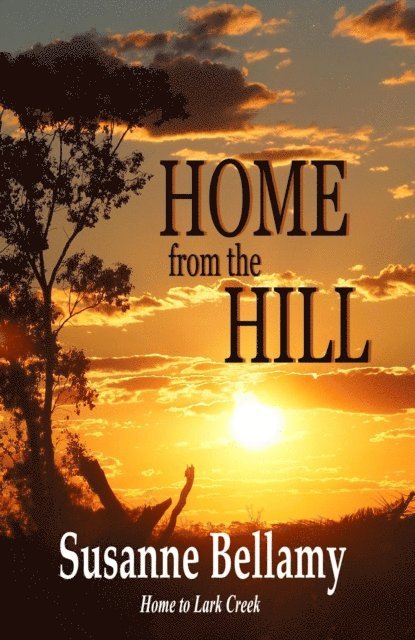 Susanne Bellamy - Home from the Hill, E-bok