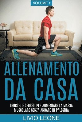 Livio Leone - Allenamento da casa, Häftad. Tillgänglighet: Lägg i varukorg