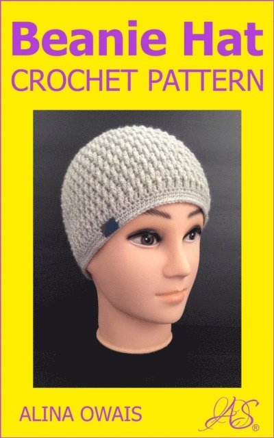 Alina Owais - Beanie Hat Crochet Pattern, E-bok. Tillgänglighet: Lägg i varukorg
