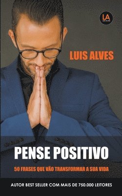 Luis Alves - Pense Positivo, Häftad. Tillgänglighet: Lägg i varukorg