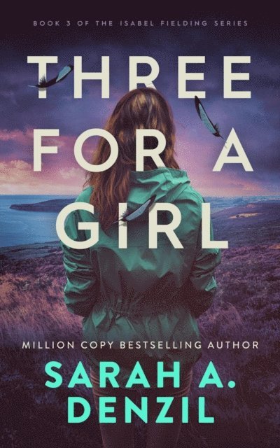 Sarah A. Denzil - Three For A Girl, E-bok. Tillgänglighet: Lägg i varukorg
