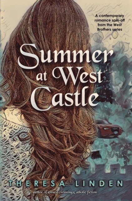 Theresa Linden - Summer at West Castle, E-bok