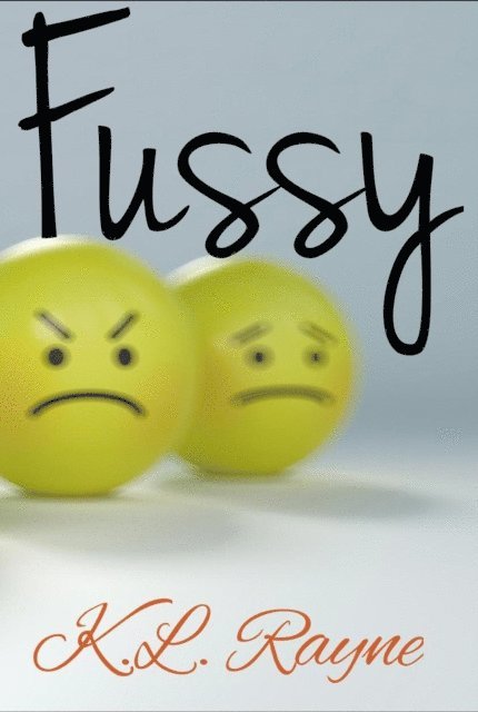 K.L. Rayne - Fussy, E-bok. Tillgänglighet: Lägg i varukorg