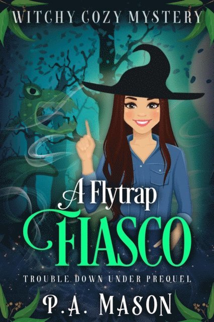 P.A. Mason - Flytrap Fiasco, E-bok