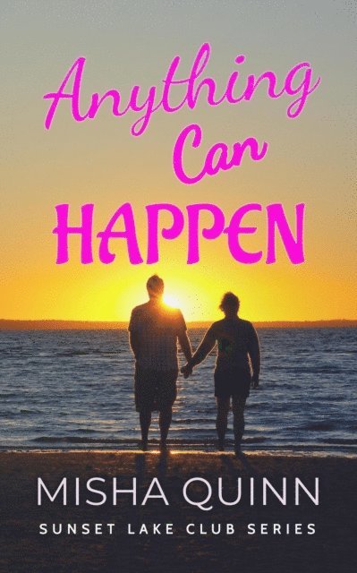 Misha Quinn - Anything Can Happen, E-bok