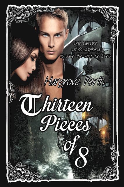 Hargrove Perth - Thirteen Pieces of 8, E-bok