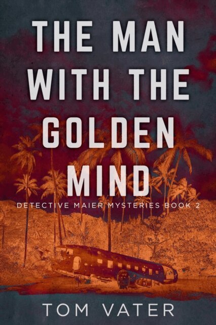 Tom Vater - Man With The Golden Mind, E-bok