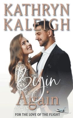 Kathryn Kaleigh - Begin Again, Häftad