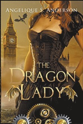 Angelique S Anderson - Dragon Lady, Häftad