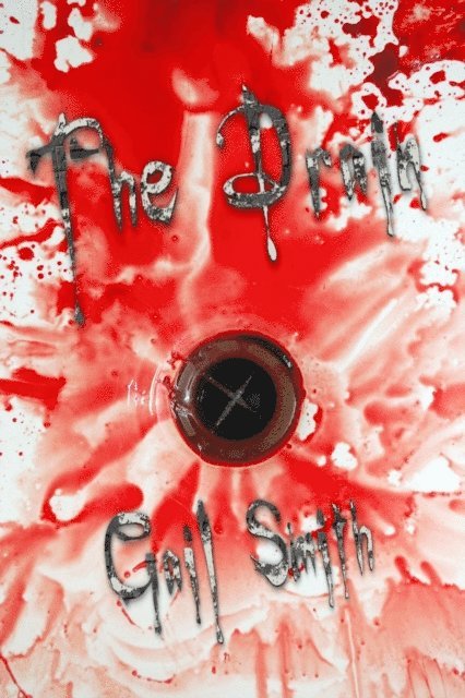 Linda Mooney, Gail Smith - Drain, E-bok