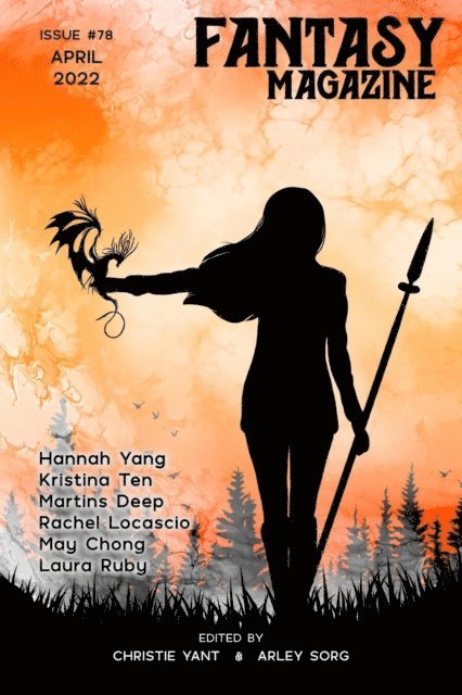 Christie Yant, Arley Sorg - Fantasy Magazine, Issue 78 (April 2022), E-bok