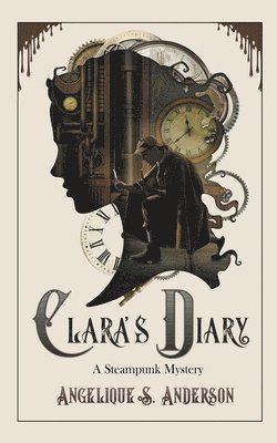 Angelique S Anderson - Clara's Diary, Häftad