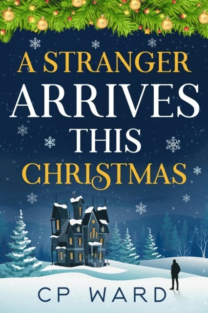 CP Ward - Stranger Arrives This Christmas, E-bok