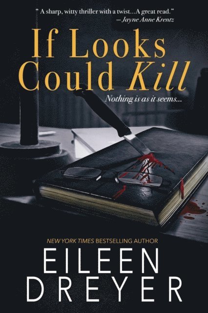 Eileen Dreyer - If Looks Could Kill, E-bok