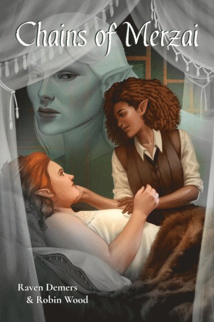 Robin Wood, Raven J. Demers - Chains of Merzai, E-bok