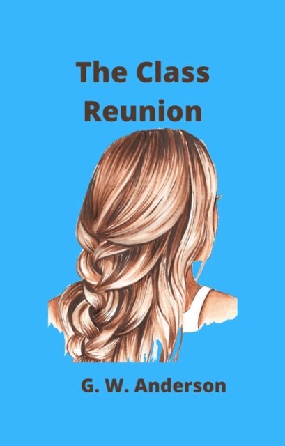 Gary Anderson - Class Reunion, E-bok