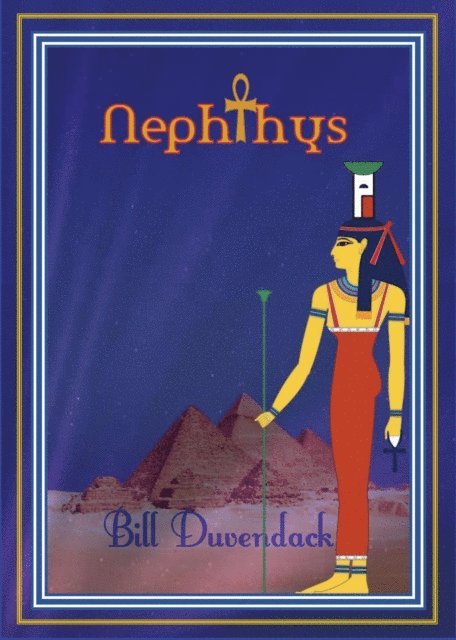 Bill Duvendack - Nephthys, E-bok