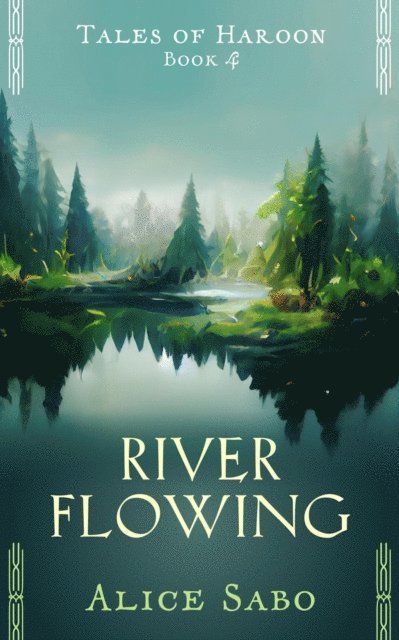 Alice Sabo - River Flowing, E-bok