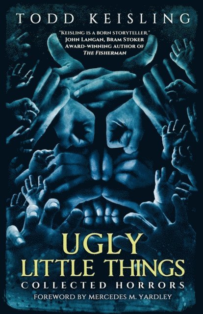 Todd Keisling - Ugly Little Things, E-bok
