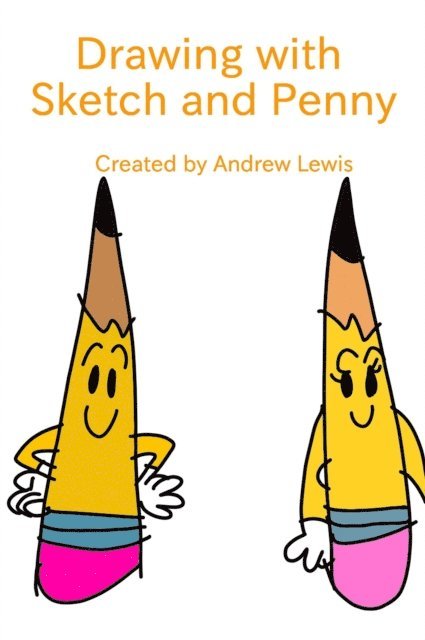 Andrew Lewis - Drawing With Sketch and Penny, E-bok