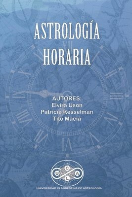 Tito Maciá, Elvira Uson, Patricia Kesselman - Astrologia Horaria, Häftad