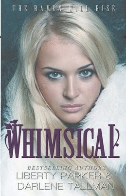 Liberty Parker, Darlene Tallman - Whimsical, Häftad. Tillgänglighet: Lägg i varukorg