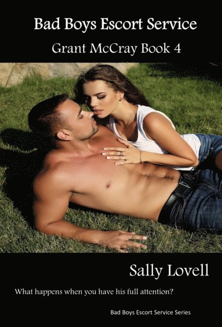 Sally Lovell - Bad Boy Escort Service  Grant McCray Book4, E-bok. Tillgänglighet: Lägg i varukorg
