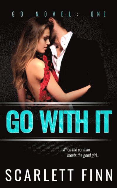 Scarlett Finn - Go With It, E-bok