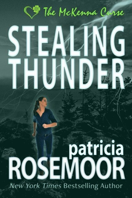 Patricia Rosemoor - Stealing Thunder, E-bok
