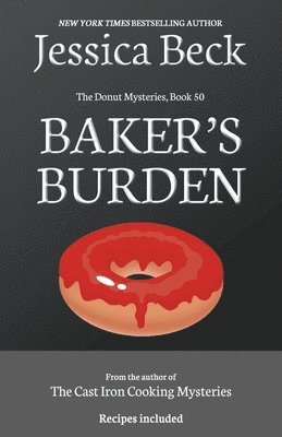 Jessica Beck - Baker's Burden, Häftad