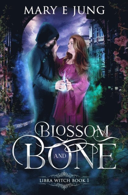Mary E. Jung - Blossom and Bone, E-bok