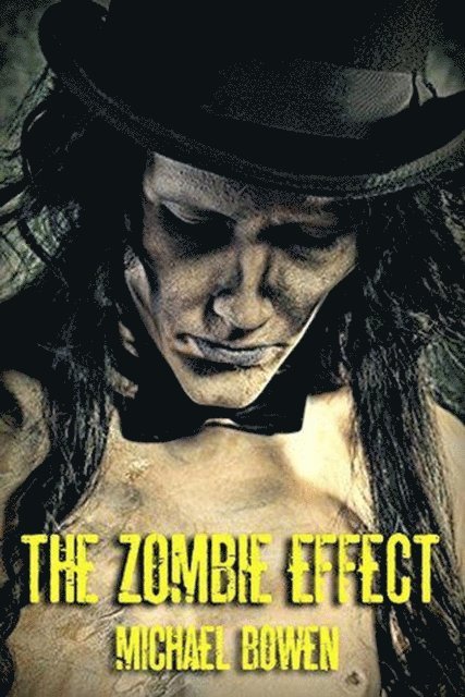 Michael Bowen - Zombie Effect, E-bok