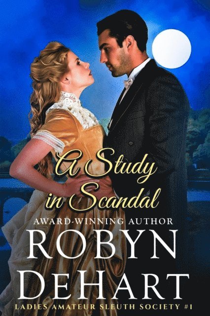 Robyn DeHart - Study in Scandal, E-bok